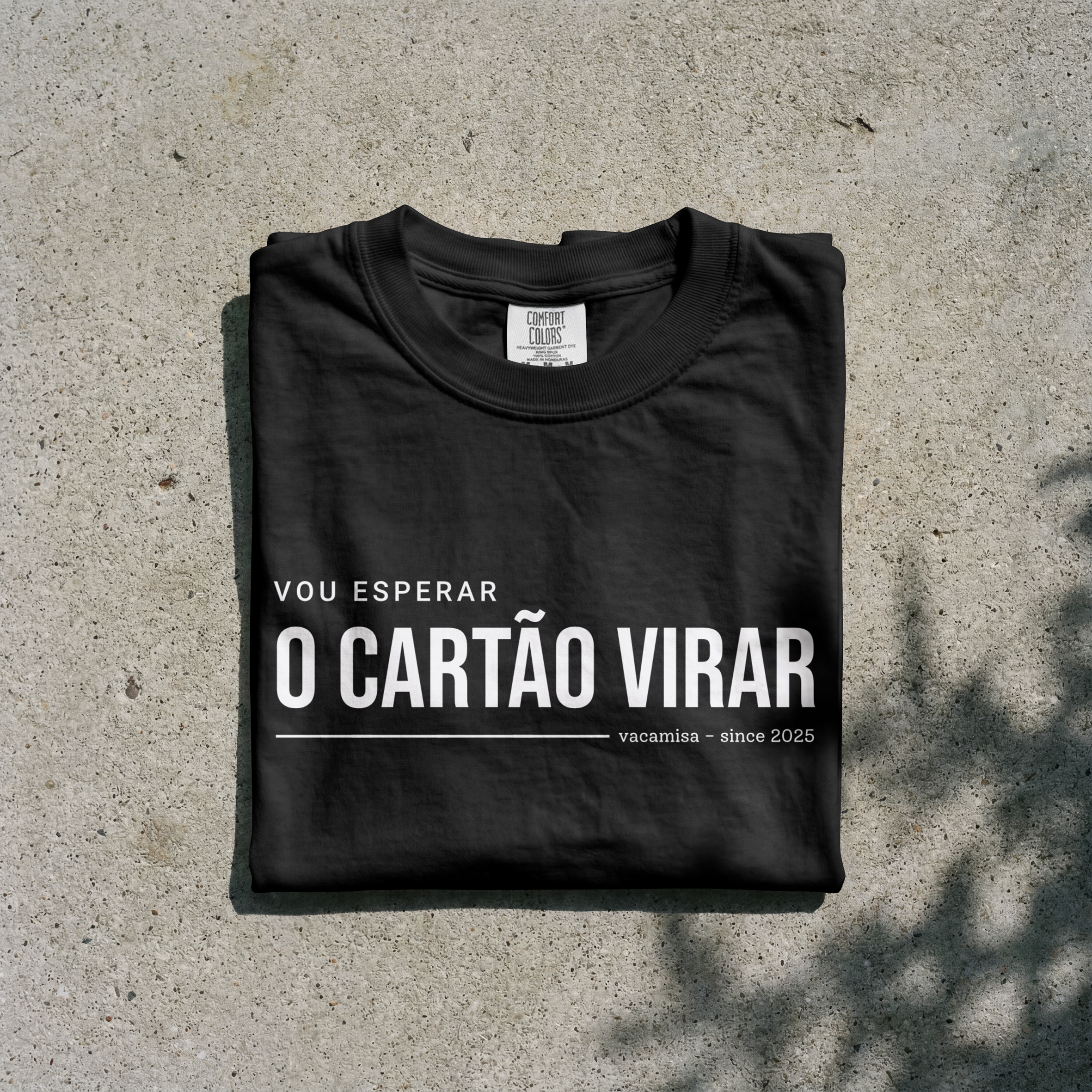 Camiseta Estampa Vou Esperar o Cartão Virar - Imagem 4